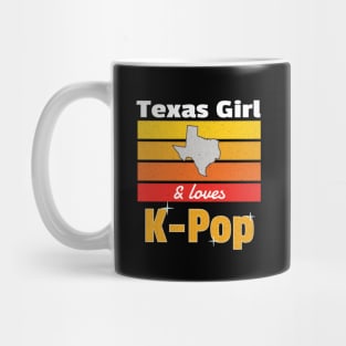 Texas Girl and loves K-Pop Mug